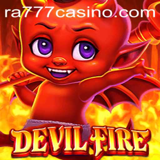 Discovering the Thrills of DevilFire